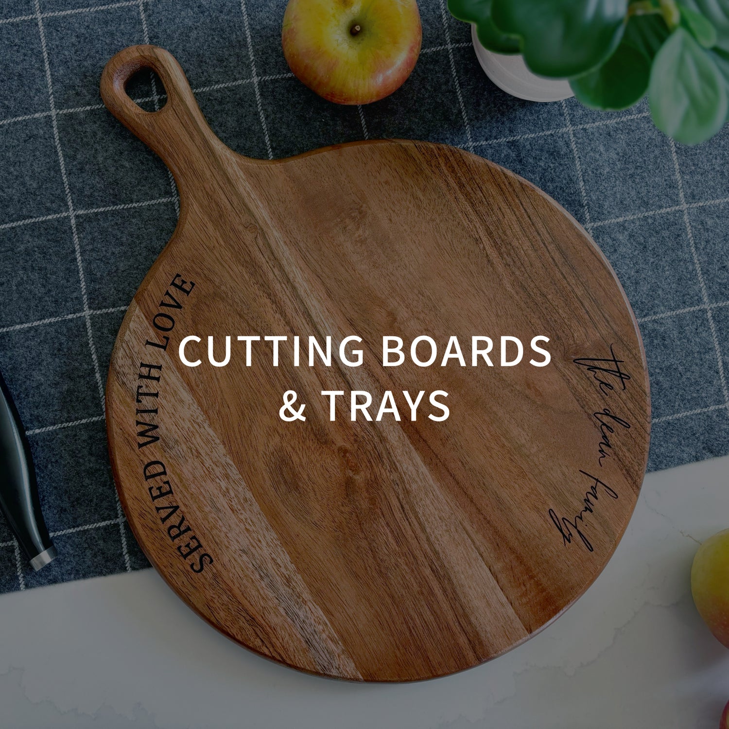 Cutting Boards & Trays